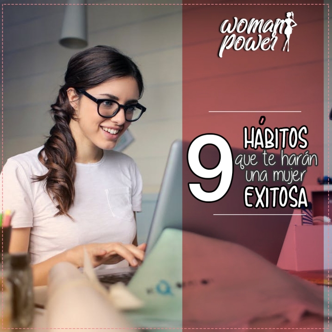 9 hábitos Que Te Harán Una Mujer Exitosa